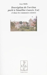 Description de l'occitan parlé à Sénaillac-Lauzès (Lot) et dans les communes voisines - Jean Sibille