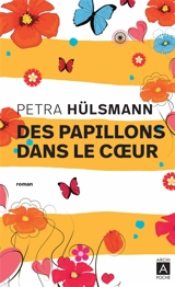 Des papillons dans le coeur - Petra Hülsmann