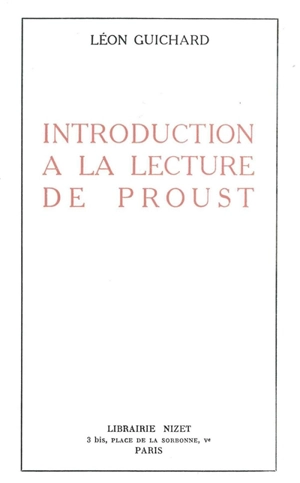 Introduction à la lecture de Proust - Léon Guichard