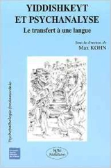 Yiddishkeyt et psychanalyse : le transfert à une langue