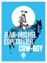Cow-boy - Jean-Michel Espitallier