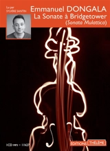 La sonate à Bridgetower : sonata mulattica - Emmanuel Dongala
