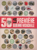 La Première Guerre mondiale - Jim Eldridge