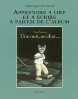 Une nuit, un chat... d'Yvan Pommaux - Dominique Piveteaud