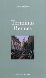 Terminus Rennes - Jacques Josse