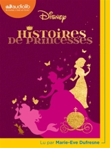 Histoires de princesses - Walt Disney company