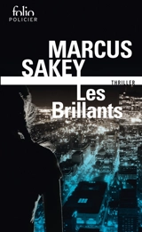Les Brillants. Vol. 1 - Marcus Sakey