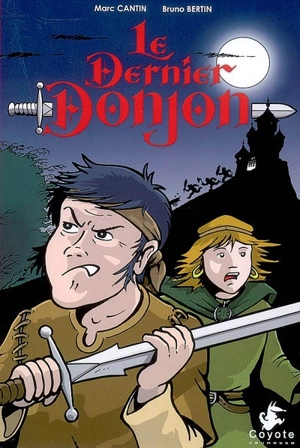 Le dernier donjon - Marc Cantin