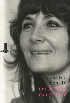 Grisélidis, courtisane - Grisélidis Réal