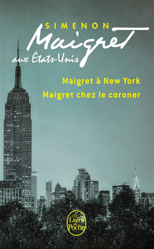 Maigret aux Etats-Unis - Georges Simenon