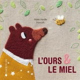 L'ours et le miel - Marie-Noëlle Horvath