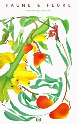 Faune & flore : le livre des animaux cachés - Anne-Margot Ramstein