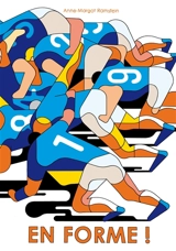 En forme ! - Anne-Margot Ramstein