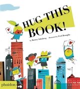 Hug this book ! - Barney Saltzberg