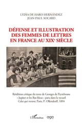 Défense et illustration des femmes de lettres en France au XIXe siècle : réédition critique du texte de Georges de Peyrebrune Jupiter et les bas-bleus, paru dans le recueil Celui qui revient, Paris, P. Ollendorff, 1894 - Lydia de Haro Hernandez