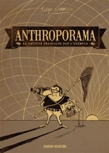 Anthroporama : la société française par l'exemple - Diego Aranega