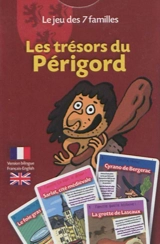 Les trésors du Périgord : le jeu des 7 familles - Loïc Méhée