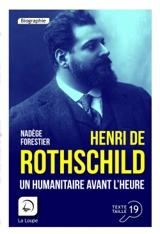 Henri de Rothschild : un humanitaire avant l'heure - Nadège Forestier