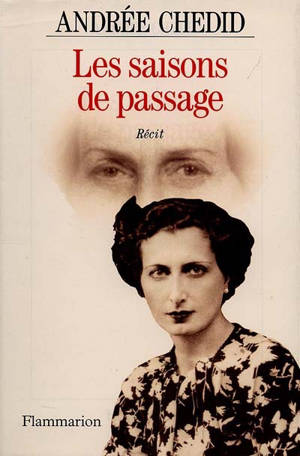 Les saisons de passage - Andrée Chedid