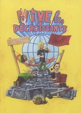 Vive les décroissants - Pierre Druilhe
