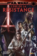 Star Wars : l'ère de la résistance. Vol. 1 - Chris Eliopoulos