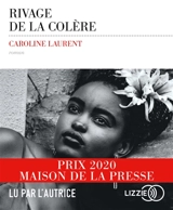 Rivage de la colère - Caroline Laurent