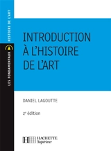 Introduction à l'histoire de l'art - Daniel Lagoutte