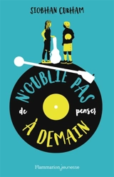 N'oublie pas de penser à demain - Siobhan Curham