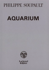 Aquarium - Philippe Soupault