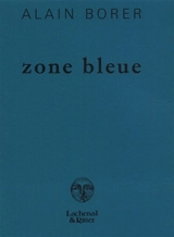 Zone bleue - Alain Borer