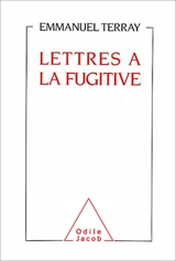 Lettres à la fugitive - Emmanuel Terray
