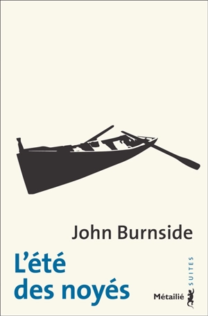 L'été des noyés - John Burnside