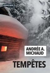 Tempêtes - Andrée A. Michaud