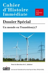 Cahier d'histoire immédiate, n° 51. Un monde en transition(s) ?
