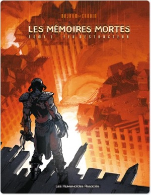 Mémoires mortes. Vol. 1 - Denis Bajram