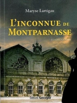 L'inconnue de Montparnasse : roman policier - Maryse Lartigau