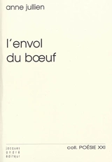 L'envol du boeuf - Anne Jullien