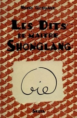 Les dits de Maître Shonglang - Henri Gougaud