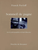Sommeil de pagne - Franck Pavloff