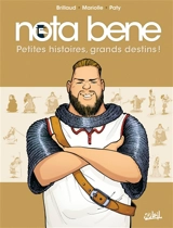 Nota bene. Petites histoires, grands destins ! - Mathieu Mariolle
