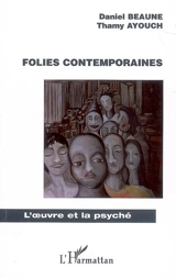 Folies contemporaines - Daniel Beaune