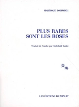 Plus rares sont les roses - Mahmoud Darwich