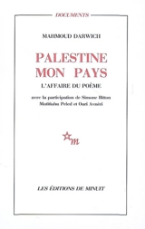 Palestine mon pays : l'affaire du poème - Mahmoud Darwich