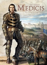 Médicis. Vol. 2. Laurent le Magnifique : de père en fils : 1449-1492 - Olivier Peru