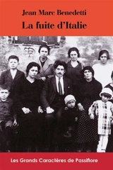 La fuite d'Italie - Jean-Marc Benedetti