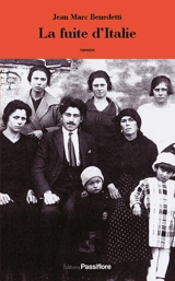 La fuite d'Italie - Jean-Marc Benedetti