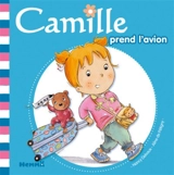 Camille. Vol. 41. Camille prend l'avion - Aline de Pétigny