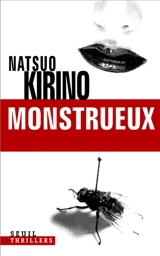 Monstrueux - Natsuo Kirino