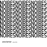 Noires - Anne Bertier