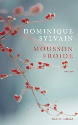 Mousson froide - Dominique Sylvain